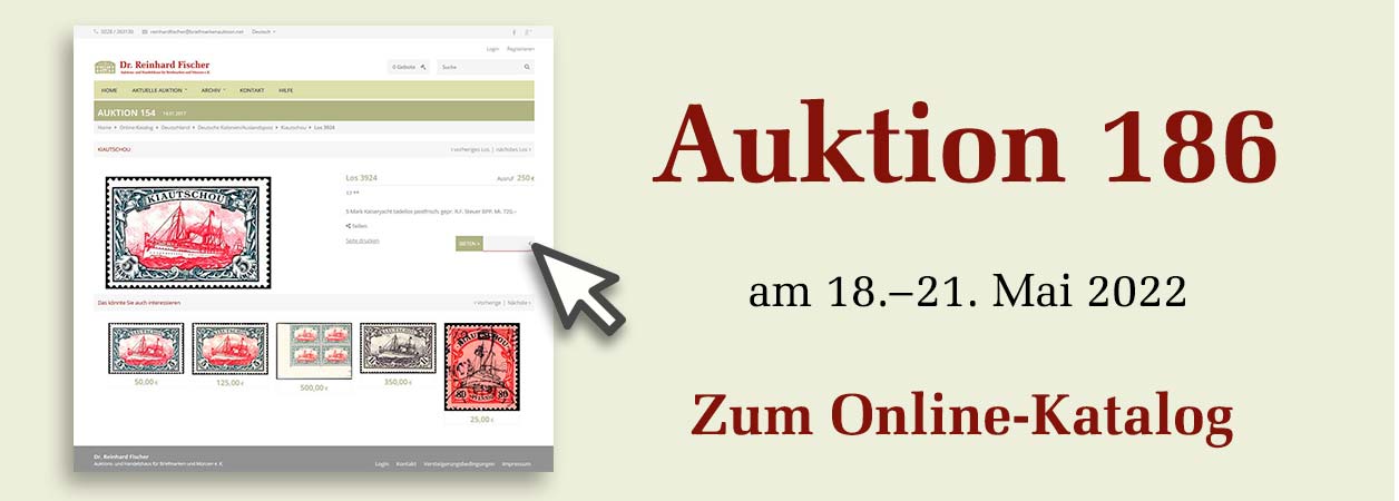 Lose der Briefmarken- und Münz-Auktion 186 am 18. bis 21. Mai 2022